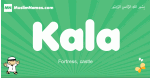 Kala arabic boys name and meaning, quranic boys name Kala