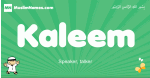 Kaleem arabic boys name and meaning, quranic boys name Kaleem