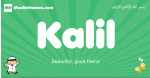 Kalil arabic boys name and meaning, quranic boys name Kalil