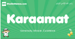 Karaamat arabic boys name and meaning, quranic boys name Karaamat