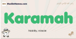 Karamah muslim boys name and meaning, islamic boys name Karamah