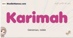 Karimah muslim girls name and meaning, islamic girls name Karimah