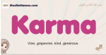 Karma muslim girls name and meaning, islamic girls name Karma