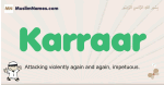 Karraar muslim boys name and meaning, islamic boys name Karraar