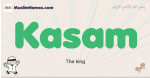 Kasam muslim boys name and meaning, islamic boys name Kasam