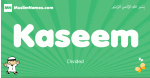 Kaseem arabic boys name and meaning, quranic boys name Kaseem