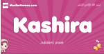Kashira arabic girls name and meaning, muslim girl name Kashira
