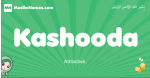 Kashooda arabic girl name and meaning, quranic girls name Kashooda