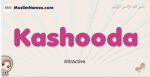 Kashooda muslim girls name and meaning, islamic girls name Kashooda