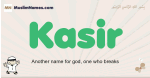 Kasir muslim boys name and meaning, islamic boys name Kasir
