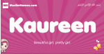 Kaureen arabic girls name and meaning, muslim girl name Kaureen