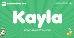 Kayla arabic girl name and meaning, quranic girls name Kayla