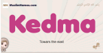 Kedma muslim girls name and meaning, islamic girls name Kedma