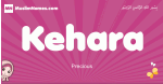 Kehara arabic girls name and meaning, muslim girl name Kehara