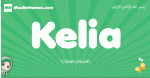Kelia arabic girl name and meaning, quranic girls name Kelia