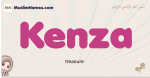 Kenza muslim girls name and meaning, islamic girls name Kenza