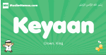 Keyaan arabic boys name and meaning, quranic boys name Keyaan