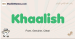 Khaalish muslim boys name and meaning, islamic boys name Khaalish