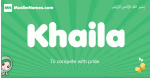 Khaila arabic girl name and meaning, quranic girls name Khaila