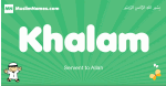 Khalam arabic boys name and meaning, quranic boys name Khalam