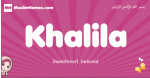 Khalila arabic girls name and meaning, muslim girl name Khalila