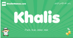 Khalis arabic boys name and meaning, quranic boys name Khalis