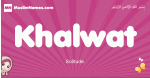 Khalwat arabic girls name and meaning, muslim girl name Khalwat