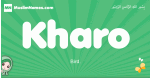 Kharo arabic girl name and meaning, quranic girls name Kharo