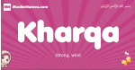 Kharqa arabic girls name and meaning, muslim girl name Kharqa