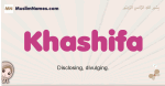 Khashifa muslim girls name and meaning, islamic girls name Khashifa