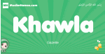Khawla arabic girl name and meaning, quranic girls name Khawla