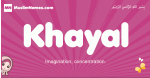 Khayal arabic girls name and meaning, quranic girls name Khayal