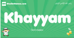 Khayyam arabic boys name and meaning, quranic boys name Khayyam
