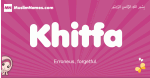 Khitfa arabic girls name and meaning, muslim girl name Khitfa
