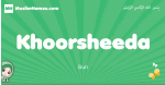 Khoorsheeda arabic girl name and meaning, quranic girls name Khoorsheeda