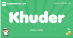 Khuder arabic boys name and meaning, quranic boys name Khuder