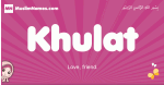 Khulat arabic girls name and meaning, muslim girl name Khulat