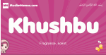 Khushbu arabic girls name and meaning, muslim girl name Khushbu