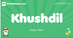 Khushdil arabic boys name and meaning, quranic boys name Khushdil