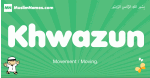 Khwazun arabic boys name and meaning, quranic boys name Khwazun
