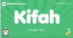 Kifah arabic boys name and meaning, quranic boys name Kifah