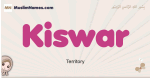 Kiswar muslim girls name and meaning, islamic girls name Kiswar