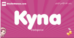 Kyna arabic girls name and meaning, muslim girl name Kyna