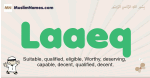 Laaeq muslim boys name and meaning, islamic boys name Laaeq
