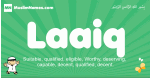 Laaiq arabic boys name and meaning, quranic boys name Laaiq
