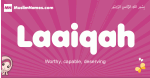 Laaiqah arabic girls name and meaning, muslim girl name Laaiqah