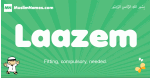 Laazem arabic boys name and meaning, quranic boys name Laazem