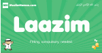 Laazim arabic boys name and meaning, quranic boys name Laazim