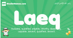 Laeq arabic boys name and meaning, quranic boys name Laeq