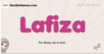Lafiza muslim girls name and meaning, islamic girls name Lafiza